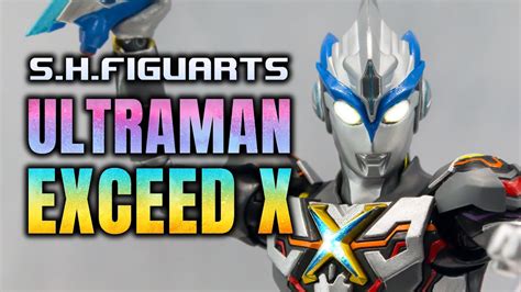 S H Figuarts Ultraman Exceed X X Display Youtube