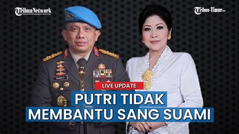 Putri Tidak Mengaku Membantu Ferdy Sambo Untuk Habisi Brigadir J Youtube