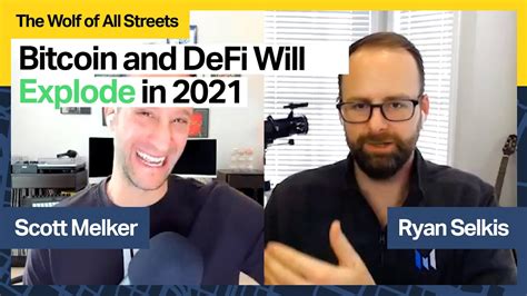 Bitcoin And DeFi Will Explode In 2021 With Ryan Selkis CEO Of Messari