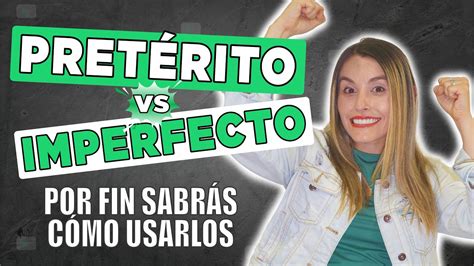 Spanish Past Tense Preterite Vs Imperfect Fun Listening Exercise