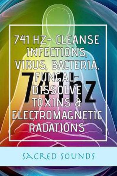 How To Watch And Stream 741 HZ CLEANSE INFECTIONS VIRUS BACTERIA