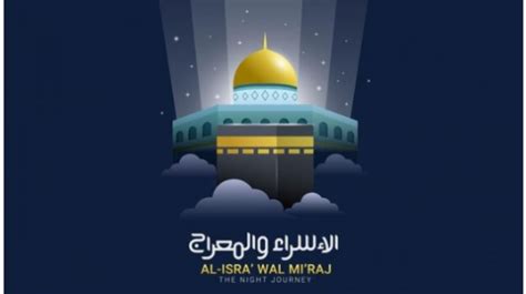 Bacaan Sholawat Nabi Saat Isra Miraj Lengkap Dengan Doa Dan Dzikir