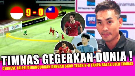 TIMNAS GEGERKAN DUNIA Timnas Indonesia Diluar Dugaan Bantai Chinese