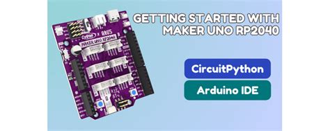 Getting Started Guide With Maker Uno Rp