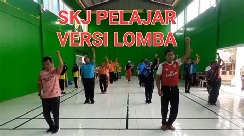 Senam SKJ Pelajar Versi Lomba Tanpa Hitungan YouTube