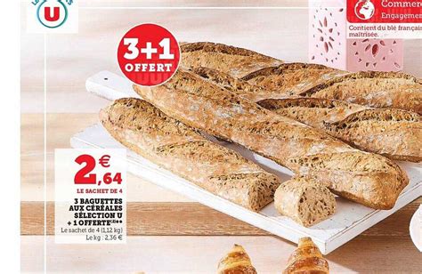 Promo Baguettes Aux C R Ales S Lection U Offerte Chez Super U