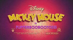 Flipperboobootosis | WikiMouse - the Disney Mickey Mouse Wiki | Fandom