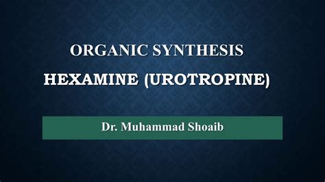 Synthesis of Hexamine | Urotropin | Methenamine ...