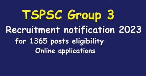 TSPSC Group 3 Recruitment Notification 2023 For 1365 Posts Eligibility