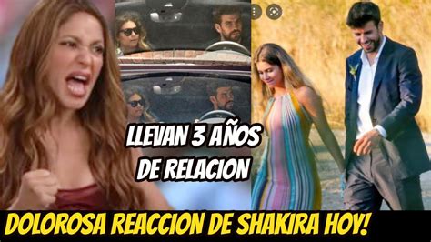 El Dolor De Shakira Acaba De Enterarse Que Piqu Lleva A Os Con Su