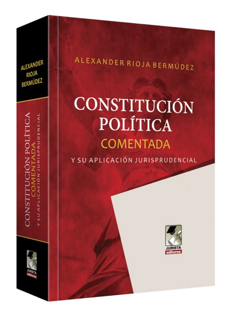 Constituci N Pol Tica Comentada Jurista Editores