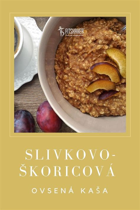 Recept Na Jesenn Zdrav Ra Ajky Slivkovo Koricov Ovsen Ka A