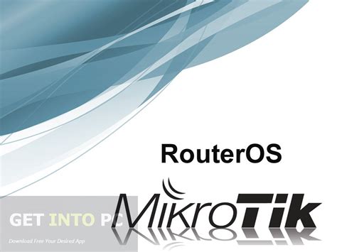 MikroTik RouterOS Free Download