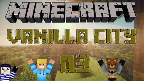 Let S Play Minecraft Vanilla City Deutsch Hd Angeln Youtube