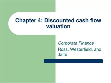 Ppt Chapter 4 Discounted Cash Flow Valuation Powerpoint Presentation Id6592553