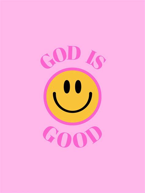 God Is Good Cute Bible Verses Christian Quotes Verses