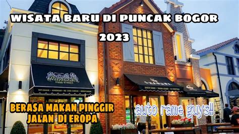 Puncak Food Street Wisata Baru Di Puncak Bogor Langsung Viral Dan