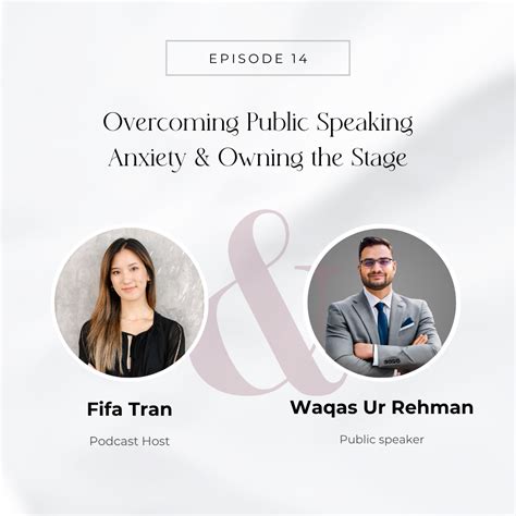 ep  overcoming public speaking anxiety owning  stage