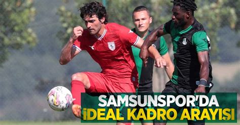 Samsunspor Da Ideal Kadro Aray