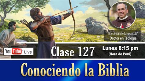 Curso Conociendo la Biblia en vivo Clase 127 Jonatán salva a David