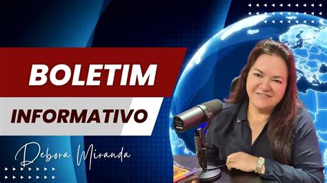 Boletim Informativo Da Diretoria Edi O Youtube