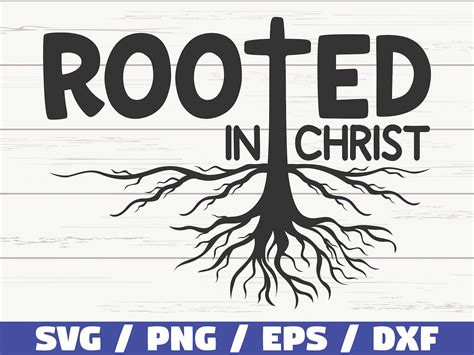 Rooted In Christ Svg Cut File Cricut Commercial Use Etsy