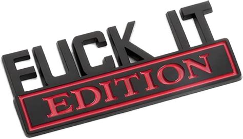 Amazon Fuck IT Edition Emblem Car Decal Sticker Car Fender Bumper 3D Sticker Decal Cool