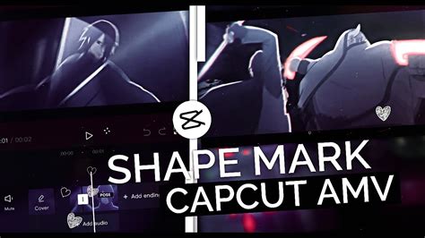 Mark Text Shape Like Xan After Effect CapCut AMV Tutorial YouTube