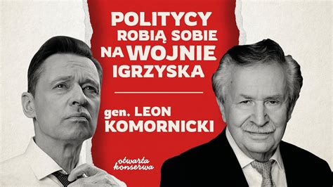 ŻYWA KONSERWA 9 GEN LEON KOMORNICKI MUSIMY ZBUDOWAĆ PAŃSTWO