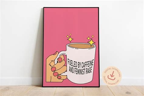 Fueled By Feminist Rage Feminist Wall Art Feminist Poster Printable