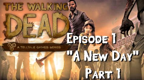 The Walking Dead Episode 1 A New Day Part 1 Youtube