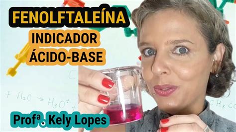 Fenolftale Na Indicador Cido Base Prof Kely Lopes Qu Mica