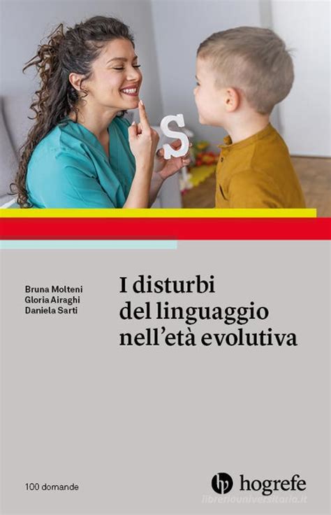 I Disturbi Del Linguaggio Nell Et Evolutiva Di Bruna Molteni Gloria