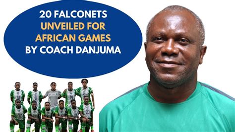 Afrcan Games Falconets Squad Unveiled By Coach Danjuma Falconet