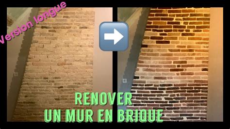 Comment R Nover Un Mur En Brique En Un Week End Youtube