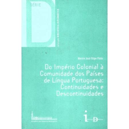 Do Imp Rio Colonial Comunidade Dos Pa Ses De L Ngua Portuguesa