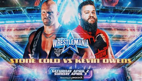 Stone Cold Steve Austin Vs Kevin Owens Wrestlemania Wwe Inside Pulse