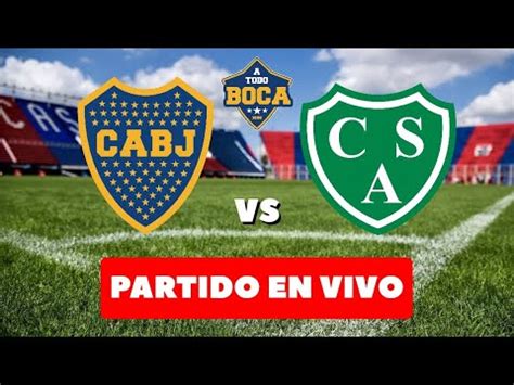 Boca Vs Sarmiento En Vivo Fecha Copa De La Liga A Todo Boca