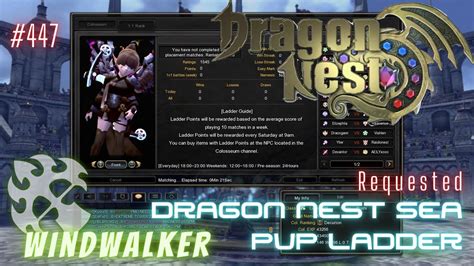 Windwalker Dragon Nest Sea Pvp Ladder Requested Youtube