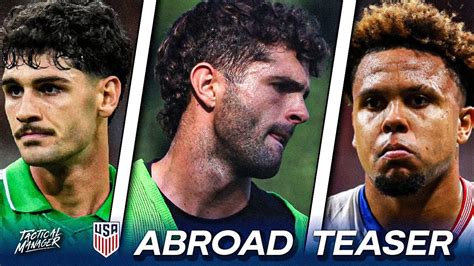 7 USMNT Players Abroad You MUST Follow This Season USMNT Abroad YouTube