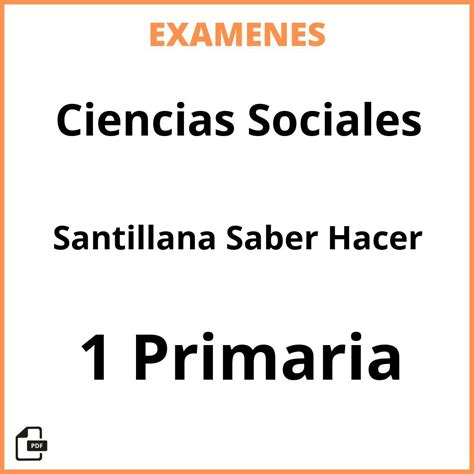 Examenes Ciencias Sociales Primaria Santillana Saber Hacer Pdf