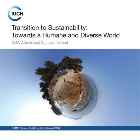 Pdf Transition To Sustainability Towards A Humane And Diverse World