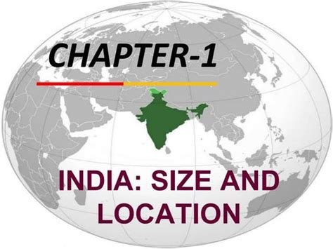 Ncert Class 9 Geography Chapter 1 India Size And Location Ppt