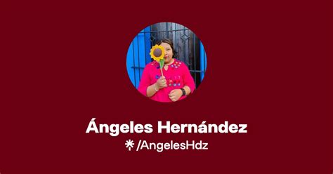 Ángeles Hernández Twitter Instagram Facebook TikTok Linktree