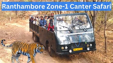 Ranthambore Zone 1 Tiger Safari Price Timings Experience YouTube