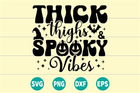 Thick Thighs Spooky Vibes Svg Graphic By Creative Svg Corner