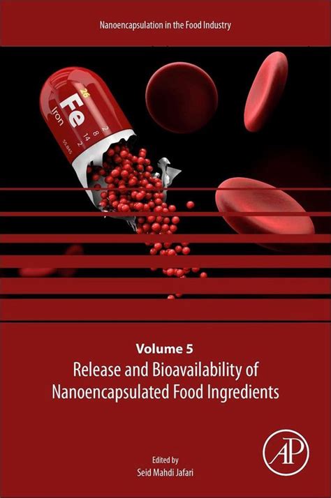 Nanoencapsulation In The Food Industry Release And Bioavailability