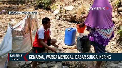 Sumur Mengering Karena Kemarau Warga Di Boyolali Gunakan Air Keruh