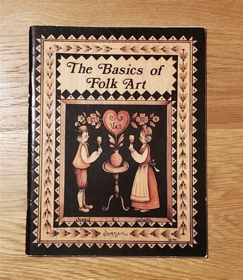 The Basics Of Folk Art Vol 1 Jerry And Jo Sonja Jansen Soft Etsy