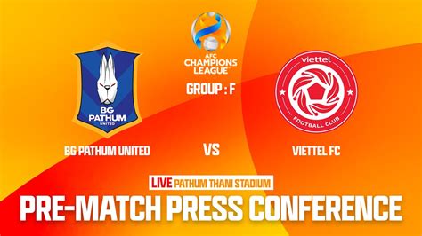 Live Pre Match Press Conference Acl2021 Group Stage Matchday Between